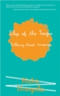 Slip of the Tongue : Talking About Language - eBook