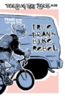True Trans Bike Rebel - eBook