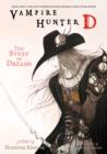 Vampire Hunter D Volume 5: The Stuff of Dreams - eBook