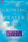 Growing in Prayer : A Definitive Guide for Talking with God - Book