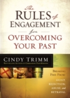 The Rules of Engagement for Overcoming Your Past - eBook