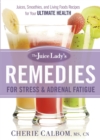 The Juice Lady's Remedies for Stress and Adrenal Fatigue - eBook