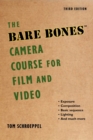 The Bare Bones Camera Course for Film and Video - eBook