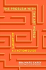 The Problems in the Art World : An Artist's A-Z Action Guide - Book