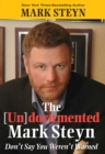 The Undocumented Mark Steyn - eBook