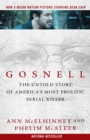 Gosnell : The Untold Story of America's Most Prolific Serial Killer - eBook