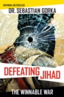 Defeating Jihad : The Winnable War - eBook