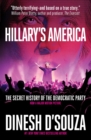 Hillary's America : The Secret History of the Democratic Party - eBook