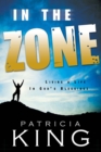 In the Zone : Living a Life in God's Blessings - eBook