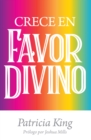 Crece En Favor Divino - eBook