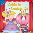 Zelda la cenicienta : Cinderella Zelda - eBook
