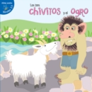 Los tres chivitos y el ogro : Three Billy Goats and Gruff - eBook