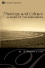 Theology and Culture : A Guide to the Discussion - eBook