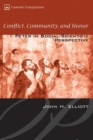 Conflict, Community, and Honor : 1 Peter in Social-Scientific Perspective - eBook