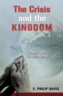 The Crisis and the Kingdom : Economics, Scripture, and the Global Financial Crisis - eBook