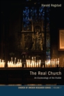 The Real Church : An Ecclesiology of the Visible - eBook