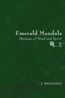 Emerald Mandala : Musings of Mind and Spirit - eBook