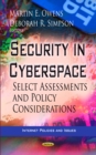 Security in Cyberspace : Select Assessments and Policy Considerations - eBook