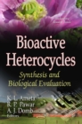 Bioactive Heterocycles : Synthesis and Biological Evaluation - eBook