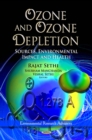 Ozone and Ozone Depletion : Sources, Environmental Impact and Health - eBook