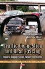 Traffic Congestion & Road Pricing : Issues, Impacts & Project Reviews - Book