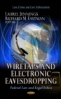 Wiretaps and Electronic Eavesdropping : Federal Law and Legal Ethics - eBook