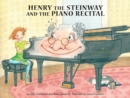 Henry the Steinway and the Piano Recital - Book