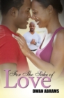 For the Sake of Love - eBook