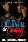 Coldhearted & Crazy : Say U Promise 1 - eBook