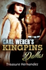 Carl Weber's Kingpins: Dallas - eBook
