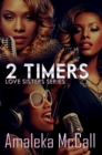 2 Timers : Love Sisters Series - eBook
