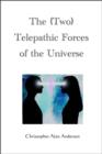 The (Two) Telepathic Forces of the Universe - eBook