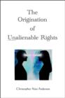 The Origination of Unalienable Rights - eBook