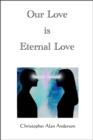 Our Love is Eternal Love - eBook