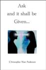 Ask and it Shall be Given... - eBook