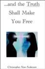 ..and the Truth Shall Make You Free - eBook