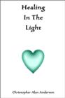 Healing In The Light - eBook