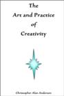 The Art and Practice of Creativity - eBook