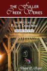 The Fuller Creek Series; The Mystery of Fuller Creek Mine - eBook