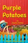Purple Potatoes : The Great Potato Mystery - eBook