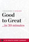 Summary : Good to Great ...in 30 Minutes - eBook