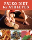 Paleo Diet for Athletes Guide : Paleo Meal Plans for Endurance Athletes, Strength Training, and Fitness - eBook