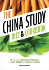 China Study Diet and Cookbook : 75 Essential Plant-Based Recipes to Lose Weight & Improve Health - eBook