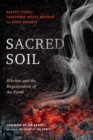 Sacred Soil : Biochar and the Regeneration of the Earth - Book