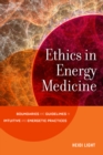 Ethics in Energy Medicine - eBook