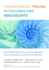 Transforming Trauma in Children and Adolescents - eBook