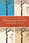 Wandering Along the Way of Okinawan Karate - eBook