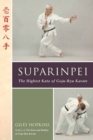 Suparinpei : The Last Kata of Goju-Ryu Karate - Book
