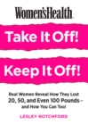 Women's Health Take It Off! Keep It Off! - eBook