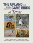 The Upland and Webless Migratory Game Birds of Texas - eBook